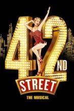 Nonton Film 42nd Street: The Musical (2019) Subtitle Indonesia Streaming Movie Download