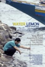 Nonton Film Water Lemon (2015) Subtitle Indonesia Streaming Movie Download