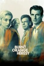 Nonton Film The Burnt Orange Heresy (2019) Subtitle Indonesia Streaming Movie Download