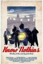 Nonton Film Know Nothins (2017) Subtitle Indonesia Streaming Movie Download
