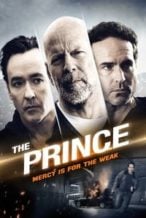 Nonton Film The Prince (2014) Subtitle Indonesia Streaming Movie Download