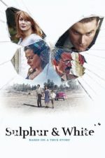 Sulphur and White (2020)