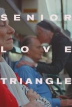 Nonton Film Senior Love Triangle (2019) Subtitle Indonesia Streaming Movie Download
