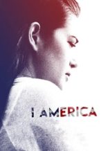 Nonton Film I America (2016) Subtitle Indonesia Streaming Movie Download