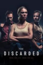Nonton Film The Discarded (2018) Subtitle Indonesia Streaming Movie Download
