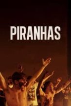 Nonton Film Piranhas (2019) Subtitle Indonesia Streaming Movie Download