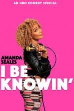 Amanda Seales: I Be Knowin’ (2019)