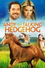 Nonton Film Andy the Talking Hedgehog (2018) Subtitle Indonesia Streaming Movie Download