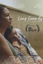 Nonton Film Long Gone By (2019) Subtitle Indonesia Streaming Movie Download