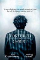 Layarkaca21 LK21 Dunia21 Nonton Film Tortured for Christ (2018) Subtitle Indonesia Streaming Movie Download