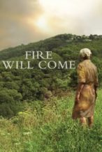 Nonton Film Fire Will Come (2019) Subtitle Indonesia Streaming Movie Download