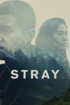 Nonton Film Stray (2018) Subtitle Indonesia Streaming Movie Download