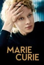Nonton Film Marie Curie: The Courage of Knowledge (2016) Subtitle Indonesia Streaming Movie Download