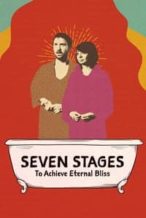 Nonton Film Seven Stages to Achieve Eternal Bliss (2018) Subtitle Indonesia Streaming Movie Download