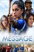Nonton Film The Message (2018) Subtitle Indonesia Streaming Movie Download