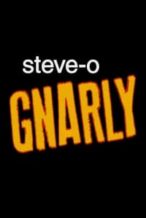 Nonton Film Steve-O: Gnarly (2020) Subtitle Indonesia Streaming Movie Download