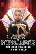 Layarkaca21 LK21 Dunia21 Nonton Film Alex Fernández: The Best Comedian in the World (2020) Subtitle Indonesia Streaming Movie Download