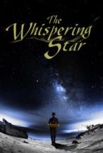 Nonton Film The Whispering Star (2015) Subtitle Indonesia Streaming Movie Download