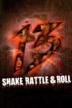 Nonton Film Shake, Rattle & Roll 13 (2011) Subtitle Indonesia Streaming Movie Download