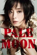 Nonton Film Pale Moon (2014) Subtitle Indonesia Streaming Movie Download