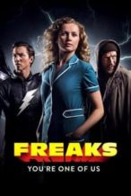 Nonton Film Freaks: You’re One of Us (2020) Subtitle Indonesia Streaming Movie Download