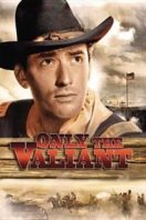 Layarkaca21 LK21 Dunia21 Nonton Film Only the Valiant (1951) Subtitle Indonesia Streaming Movie Download