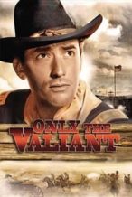 Nonton Film Only the Valiant (1951) Subtitle Indonesia Streaming Movie Download