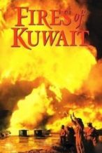 Nonton Film Fires of Kuwait (1992) Subtitle Indonesia Streaming Movie Download