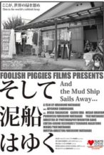 Nonton Film And the Mud Ship Sails Away… (2013) Subtitle Indonesia Streaming Movie Download