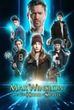 Nonton Film Max Winslow and the House of Secrets (2019) Subtitle Indonesia Streaming Movie Download