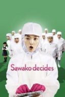Layarkaca21 LK21 Dunia21 Nonton Film Sawako Decides (2010) Subtitle Indonesia Streaming Movie Download