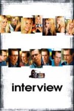 Nonton Film Interview (2007) Subtitle Indonesia Streaming Movie Download