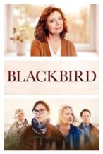 Nonton Film Blackbird (2019) Subtitle Indonesia Streaming Movie Download