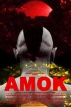 Nonton Film Amok (2011) Subtitle Indonesia Streaming Movie Download