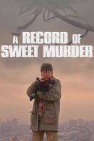 Layarkaca21 LK21 Dunia21 Nonton Film A Record of Sweet Murderer (2014) Subtitle Indonesia Streaming Movie Download