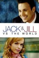 Layarkaca21 LK21 Dunia21 Nonton Film Jack and Jill vs. The World (2008) Subtitle Indonesia Streaming Movie Download