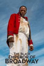 Nonton Film The Black Emperor of Broadway (2020) Subtitle Indonesia Streaming Movie Download