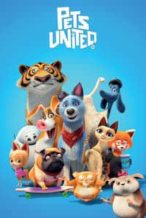Nonton Film Pets United (2019) Subtitle Indonesia Streaming Movie Download