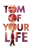 Layarkaca21 LK21 Dunia21 Nonton Film Tom of Your Life (2020) Subtitle Indonesia Streaming Movie Download