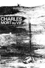 Charles, Dead or Alive (1969)