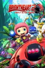 Nonton Film Brightheart 2: Firefly Action Brigade (2020) Subtitle Indonesia Streaming Movie Download