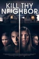 Layarkaca21 LK21 Dunia21 Nonton Film Kill Thy Neighbor (2018) Subtitle Indonesia Streaming Movie Download