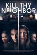 Nonton Film Kill Thy Neighbor (2018) Subtitle Indonesia Streaming Movie Download