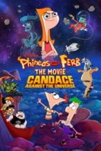 Nonton Film Phineas and Ferb the Movie: Candace Against the Universe (2020) Subtitle Indonesia Streaming Movie Download