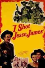 Nonton Film I Shot Jesse James (1949) Subtitle Indonesia Streaming Movie Download