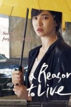 Nonton Film A Reason to Live (2011) Subtitle Indonesia Streaming Movie Download