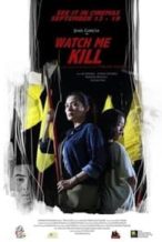 Nonton Film Watch Me Kill (2019) Subtitle Indonesia Streaming Movie Download