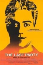 Nonton Film The Last Party (1993) Subtitle Indonesia Streaming Movie Download