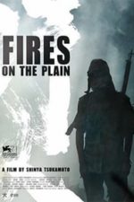 Fires on the Plain (2014)