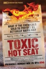 Toxic Hot Seat (2013)